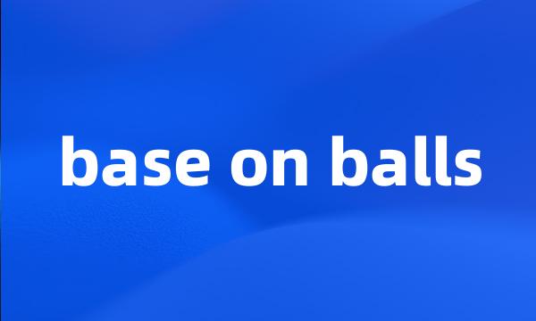 base on balls