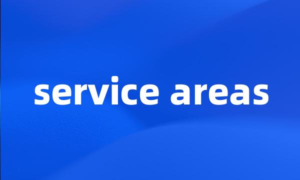 service areas