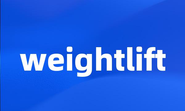 weightlift