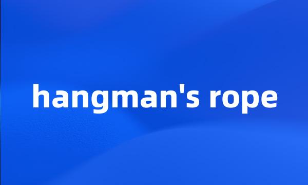 hangman's rope