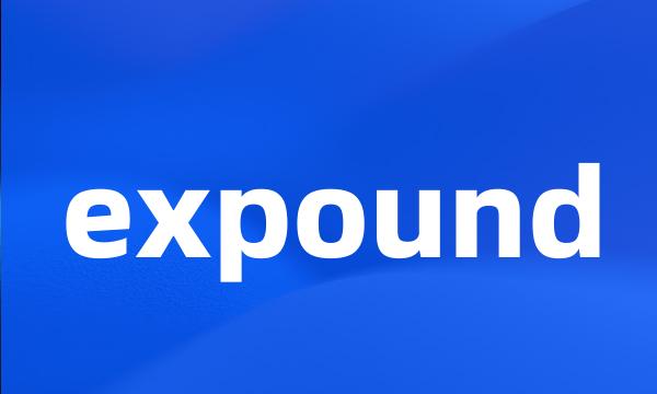 expound