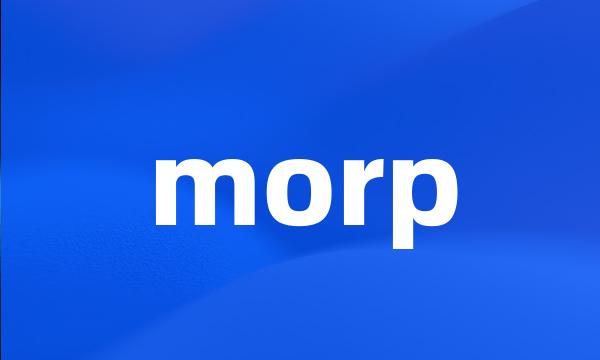 morp