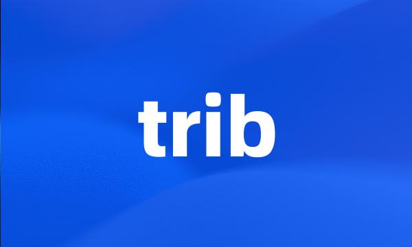 trib