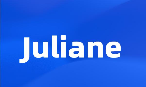 Juliane