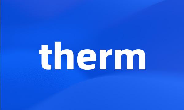 therm