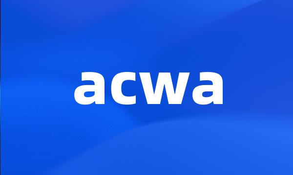 acwa