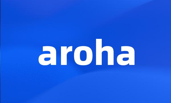 aroha