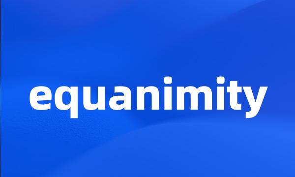 equanimity