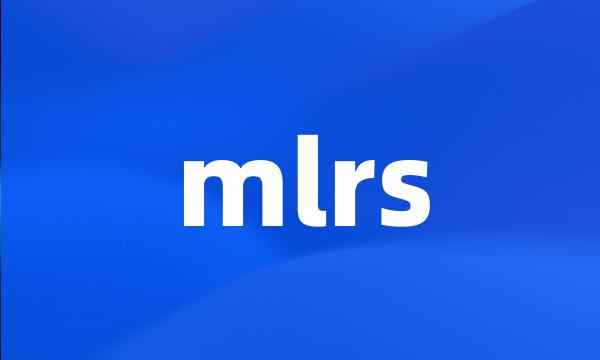 mlrs