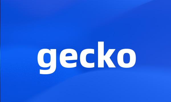 gecko