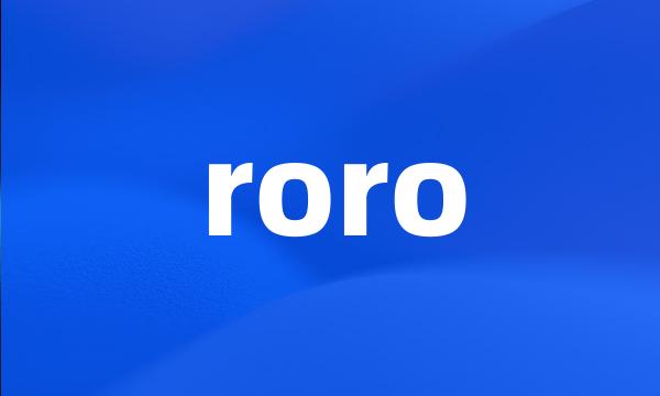 roro