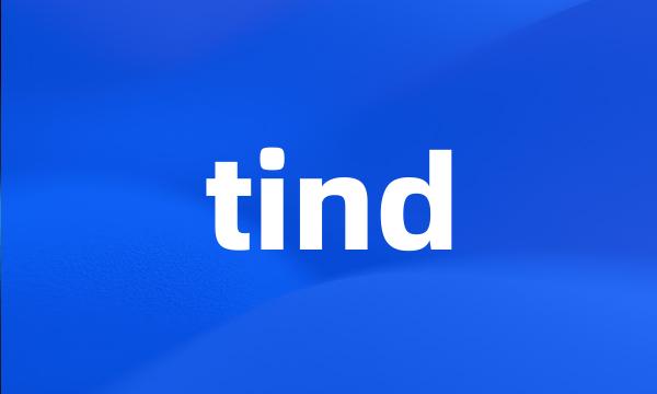 tind