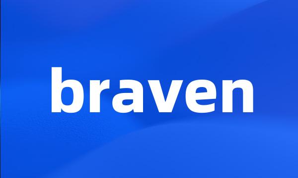 braven