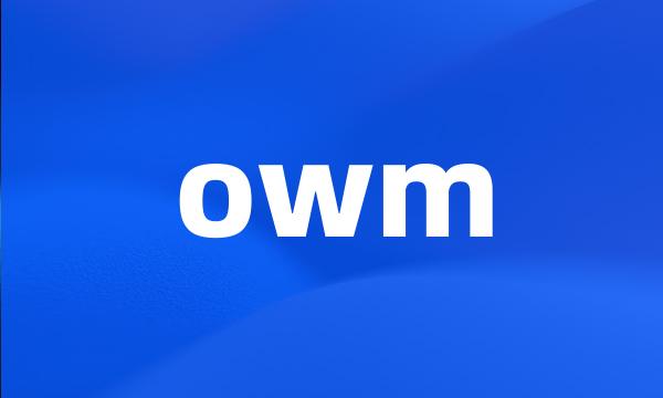 owm