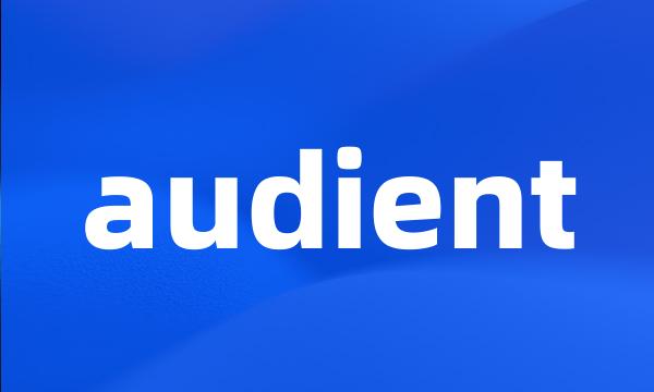 audient