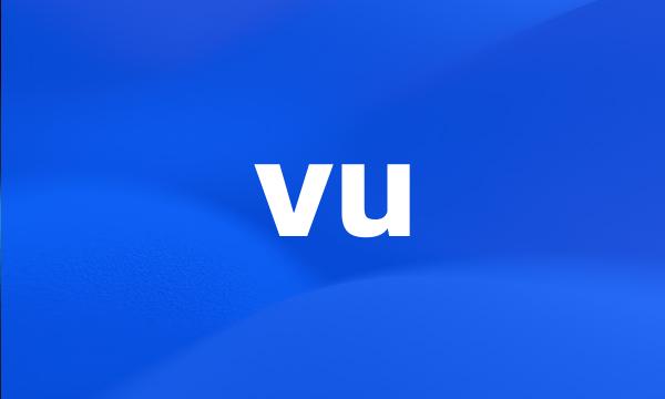 vu