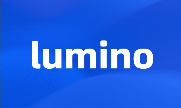 lumino