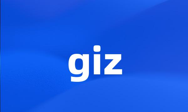 giz