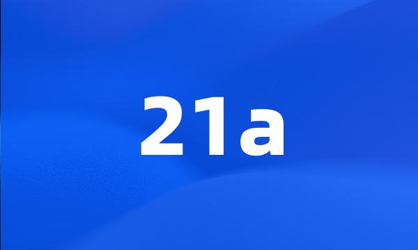 21a