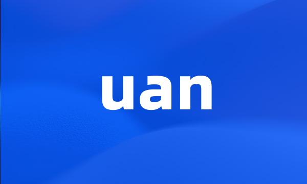 uan