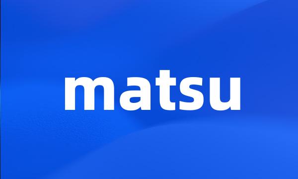 matsu