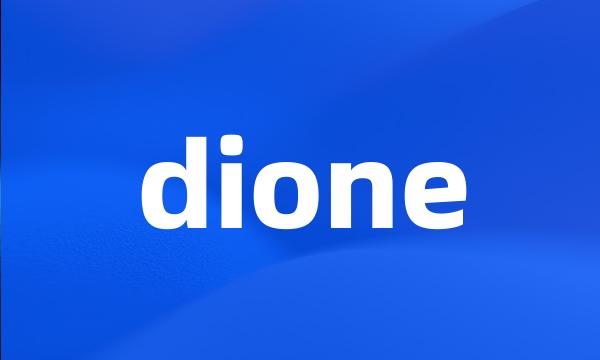 dione