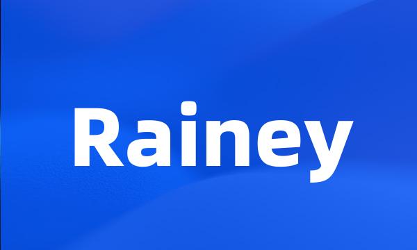 Rainey