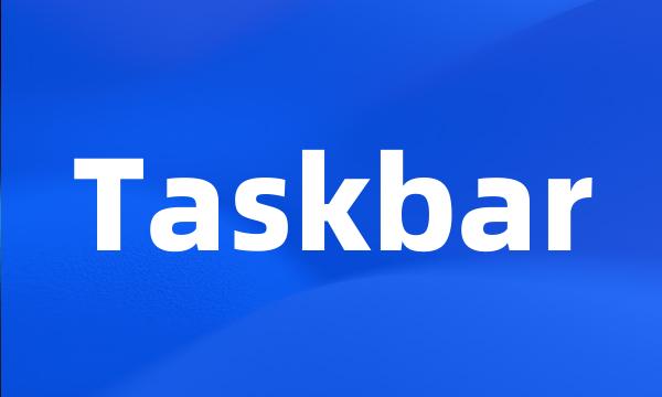 Taskbar