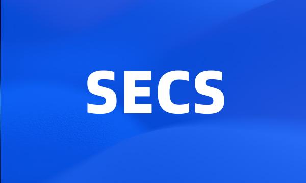 SECS