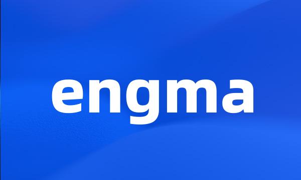 engma