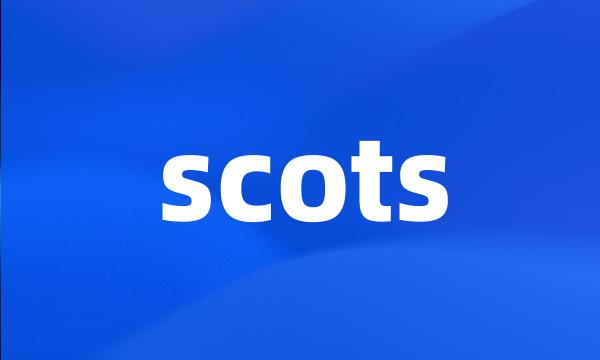 scots