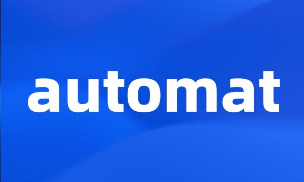 automat