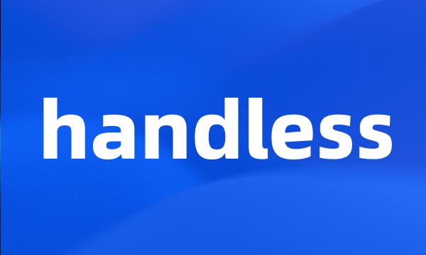 handless