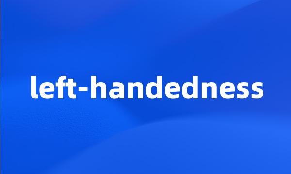 left-handedness