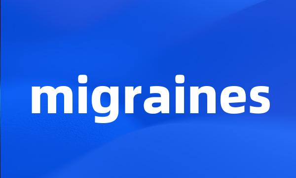 migraines