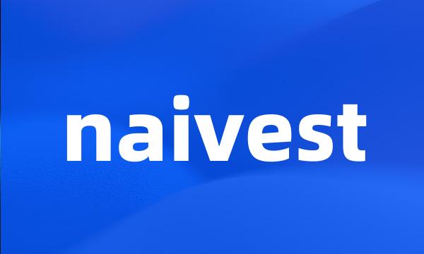 naivest