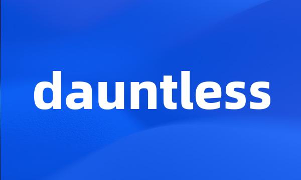 dauntless