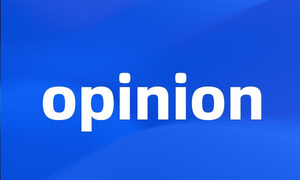 opinion