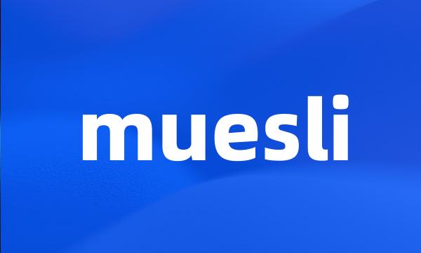 muesli