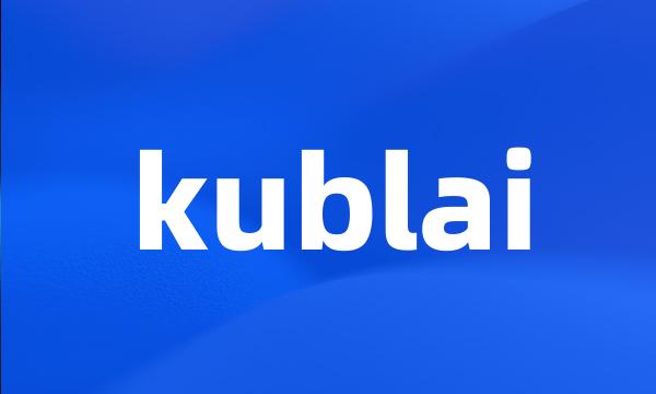 kublai