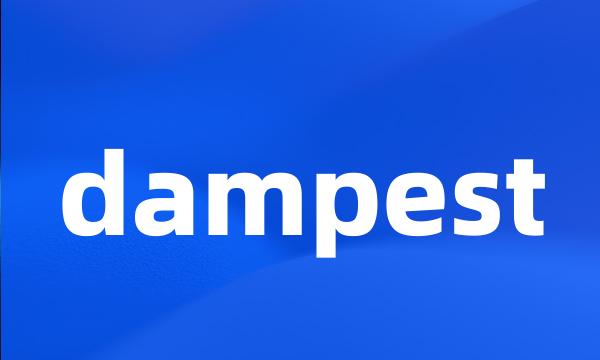 dampest