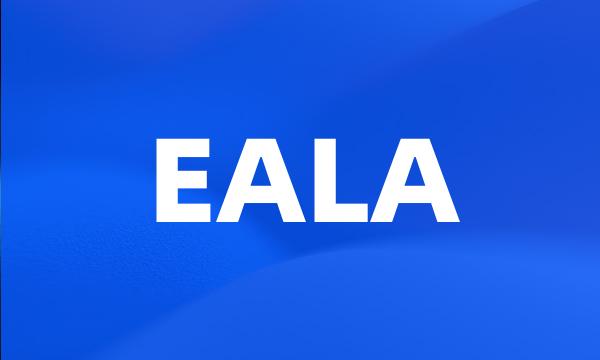 EALA