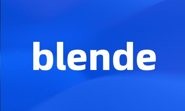 blende