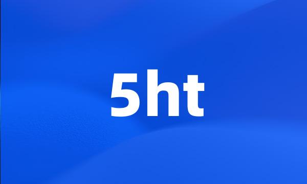 5ht