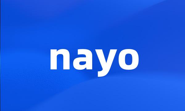 nayo