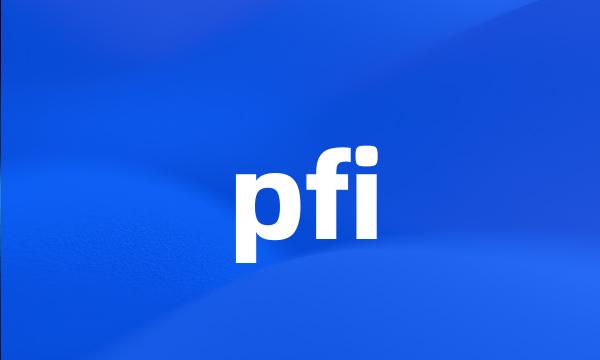 pfi