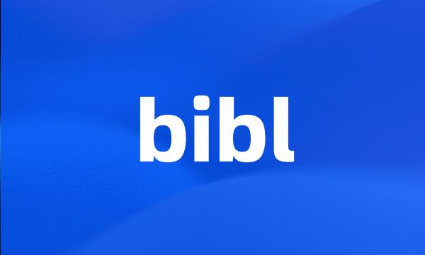 bibl