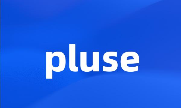 pluse