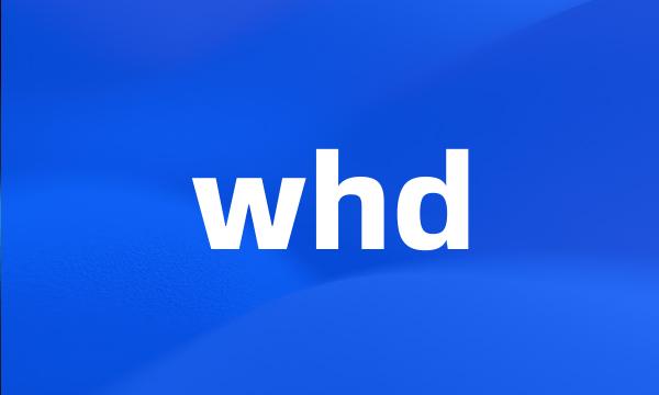 whd