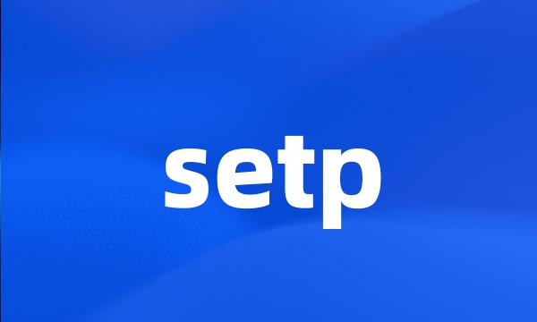 setp